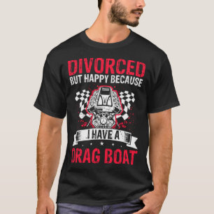 T-shirt Drag Boat Race pour Drag Boat et Drag Boat Driver