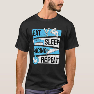 T-shirt Drag Boat Racing Eat Sleep Racing Repeat