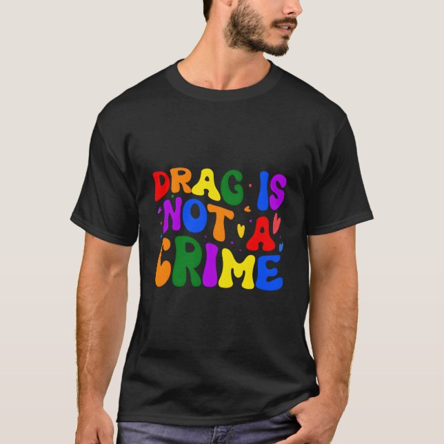 T-shirt Drag N'Est Pas Un Crime (Devant)