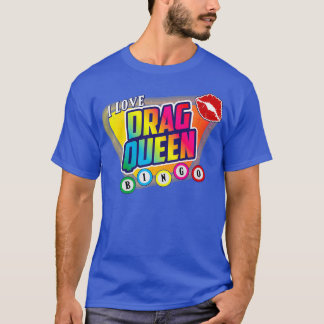 T-shirt Drag Queen Bingo Drôle J'aime Drag Queen Bingo