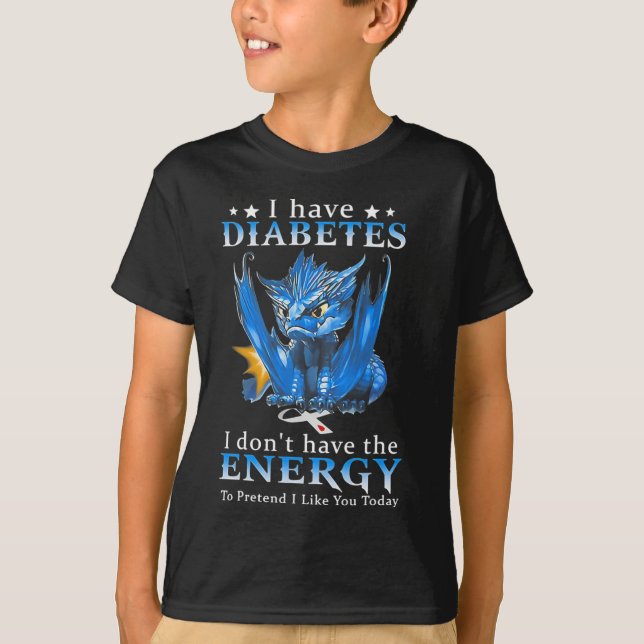 T-shirt Dragon J'ai le diabète Je n'ai pas l'énergie pour (Devant)
