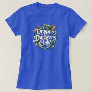 T-SHIRT DRAGONS ET DUNGEONS SEULEMENT