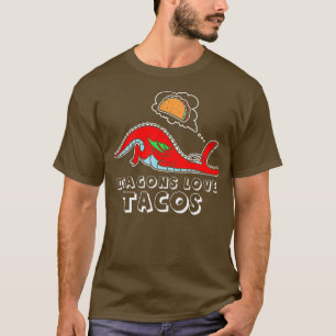 T-shirt Dragons Love Tacos design Dragon design Taco