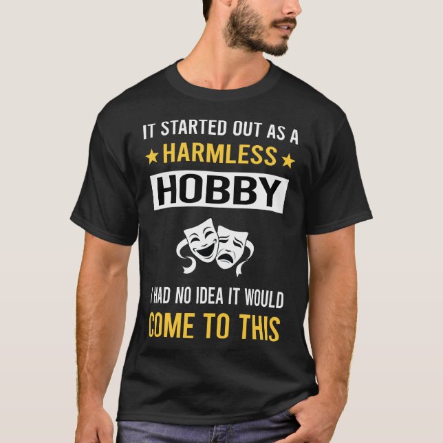 T-shirt Drame Hobby sans danger (Devant)
