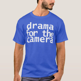 T-shirt Drame pour la typographie de la caméra Texte blanc