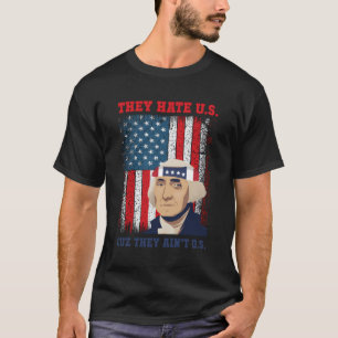 T-shirt Drapeau Américain 4 juillet Hey E Us Parce Qu'Ils 