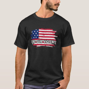 T-shirt Drapeau américain Assez de mettre fin à la violenc