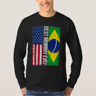 T-shirt Drapeau Américain Brésil Drapeau Meilleure maman J