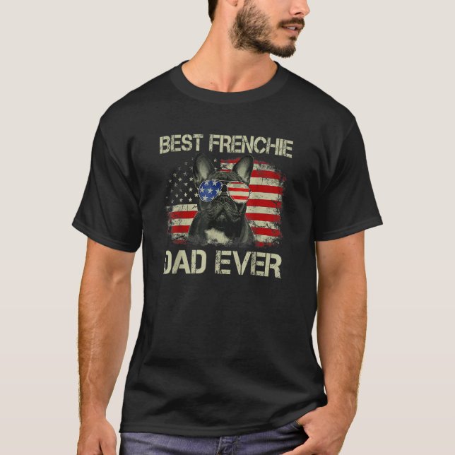 T-shirt Drapeau américain Meilleur Frenchie Papa Jamais Bu (Devant)