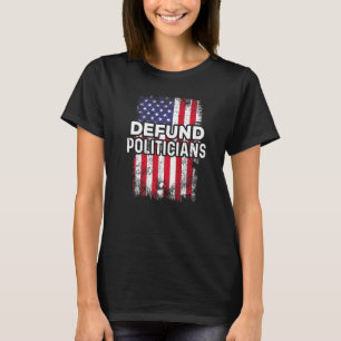 T-shirt Drapeau américain patriotique drôle cool Défunding