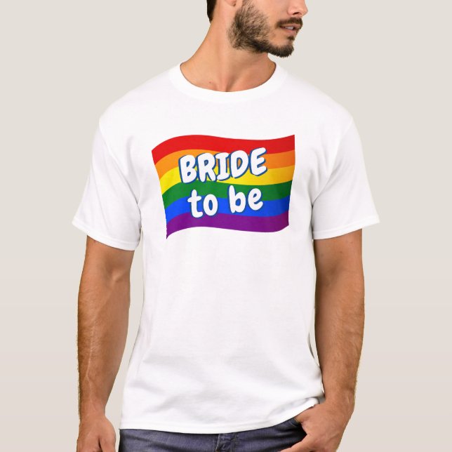 T-shirt Drapeau arc-en-ciel Une mariée lesbienne sera un m (Devant)