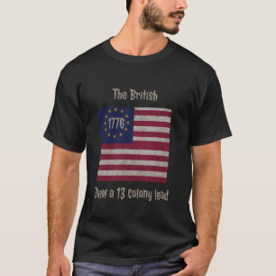 T-shirt Drapeau Betsy Ross Les Britanniques ont fait voler
