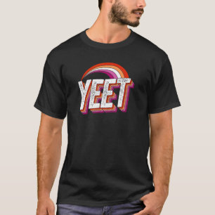 T-shirt Drapeau de fierté lesbienne de mème Yeet Arc-en-ci