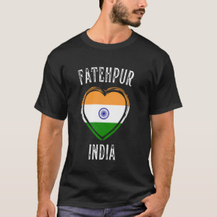 T-shirt Drapeau de l'Inde Cœur Ville de Fatehpur