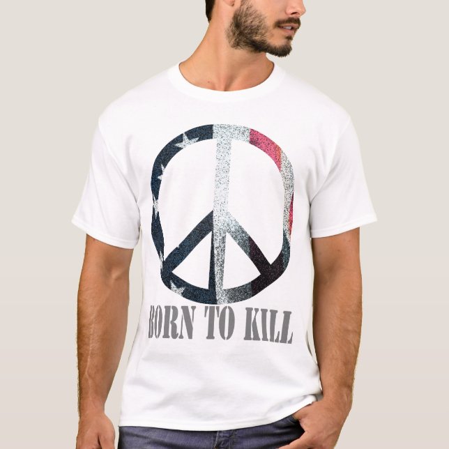 T-shirt Drapeau de symbole de paix soutenu pour tuer (Devant)