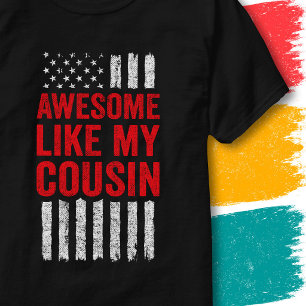 T-shirt Drapeau étoilé Citation Génial Comme Mon Cousin
