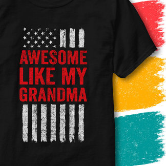 T-shirt Drapeau étoilé Citation Incroyable Comme Ma Grand-