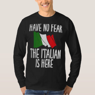 T-shirt Drapeau Italien Sans Crainte L'Italien Est Ici Ita