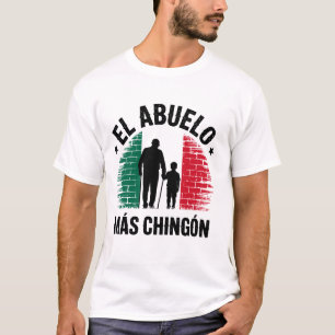 T-shirt Drapeau Mexicain El Abuelo Más Chingón Grand-père 
