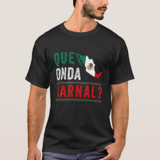 T-shirt Drapeau mexicain Mexicano Mexique Que Onda Espagno