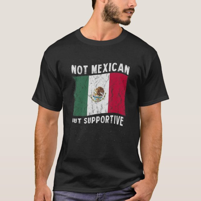 T-shirt Drapeau national non mexicain mais favorable Inspi (Devant)