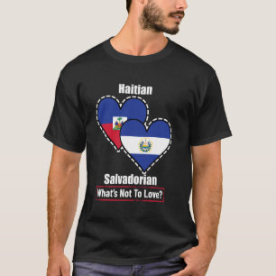 T-shirt Drapeaux de coeur haïtien salvadorien Qu'est-ce qu