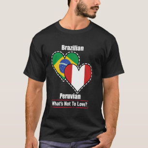 T-shirt Drapeaux Péruviens Brésiliens du Cœur Qu'est-ce Qu