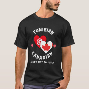 T-shirt Drapeaux tunisiens canadiens cœur What's Not To Lo