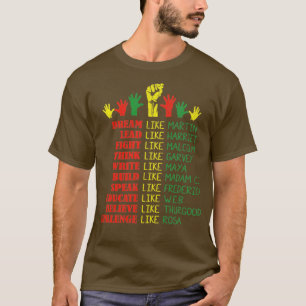 T-shirt Dream Lead Fight Think Write Build Speak Educate B