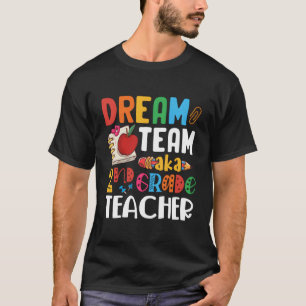 T-shirt Dream Team Aka Enseignant de 2e année Enseignant d