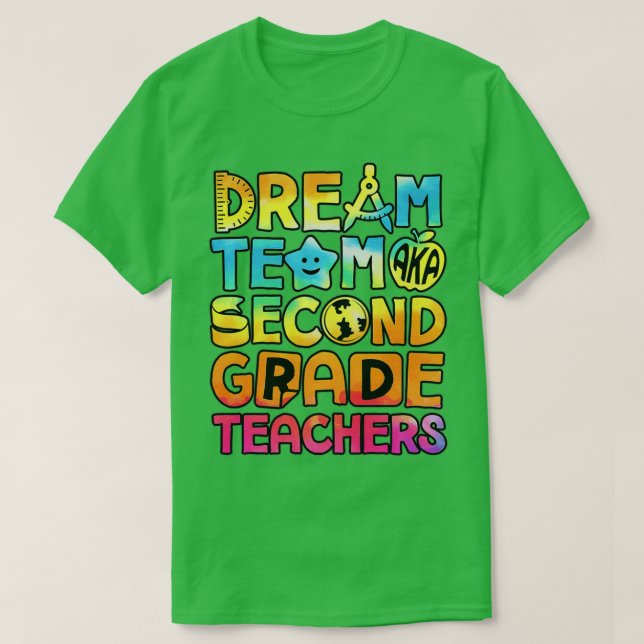T-shirt Dream Team Aka Second Grade Teachers Back To Schoo (Design devant)