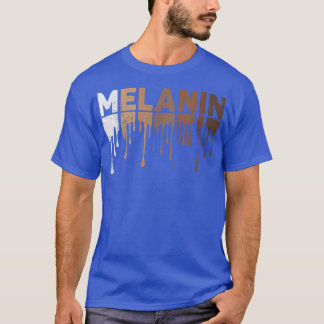 T-shirt Drippin Melanin Femmes Fierté Black Histoire Mois 