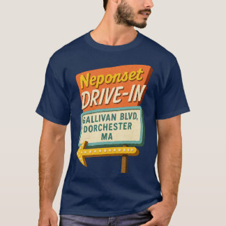 T-shirt Drive-In Neponset - Dorchester, MA