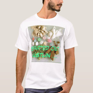 T-shirt drogues, commencés HUSTLIN….