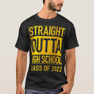 T-shirt Droit À L'Extérieur Lycée Classe De 2022 Graduatio