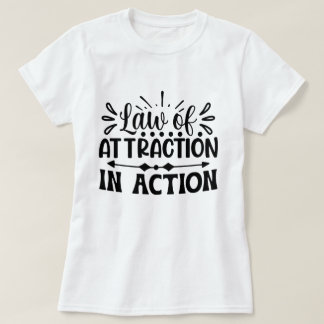 T-shirt Droit de l'attraction en action Motivationnel Pers