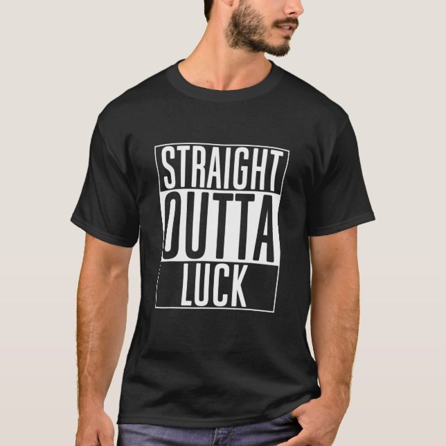 T-shirt Droit Dehors Chance Pour Hommes Femmes Dames & Gen (Devant)