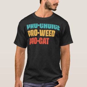 T-shirt Droit des Femmes Pro Weed Pro Chat Droit Reproduct