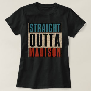 T-shirt Droit devant Madison Wisconsin WI