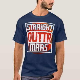 T-shirt Droit devant Mars Planet Astronomie Science Mars