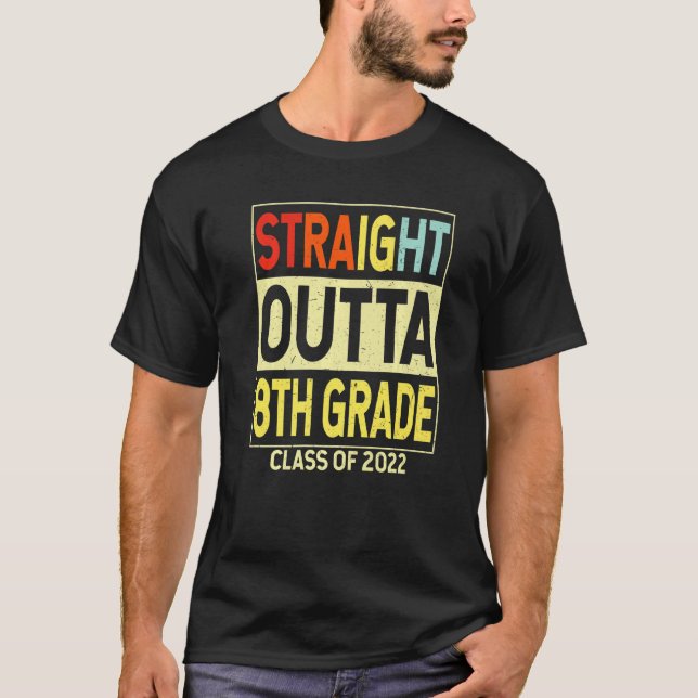 T-shirt Droit Outta 8e année Funny Graduation Huitième (Devant)