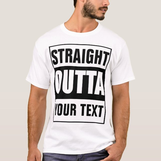 T-shirt DROIT OUTTA - ajoutez votre texte ici/créez votre  (Devant)