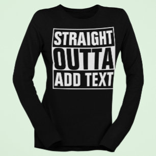 T-shirt DROIT OUTTA - ajoutez votre texte ici/créez votre
