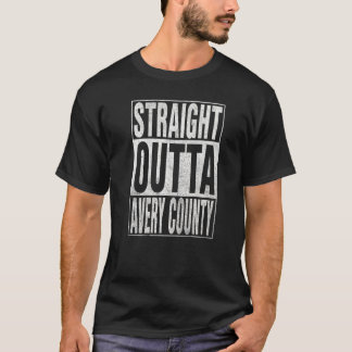 T-shirt DROIT OUTTA AVERTY COUNTY Cool Accueil Citation