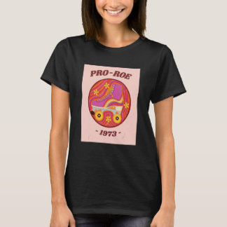 T-shirt Droits de reproduction des femmes Pro Roe 1973 R V