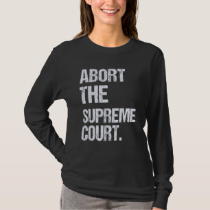 T-shirt Droits des Femmes Abroger La Cour Suprême Féminist