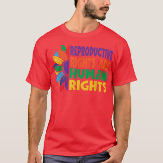 T-shirt Droits des femmes ProChoice Droits de reproduction