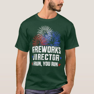 T-shirt Drôle 4 juillet directeur Fireworks Je vous dirige