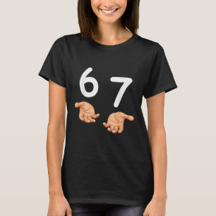 T-shirt Drôle 67 Mains Six Sept Mème Numéro 6 Et 7 Gen A