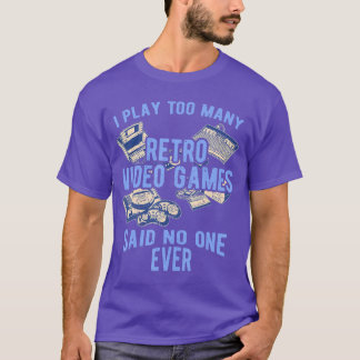 T-shirt Drôle a dit personne âgée jamais Ancienne console 